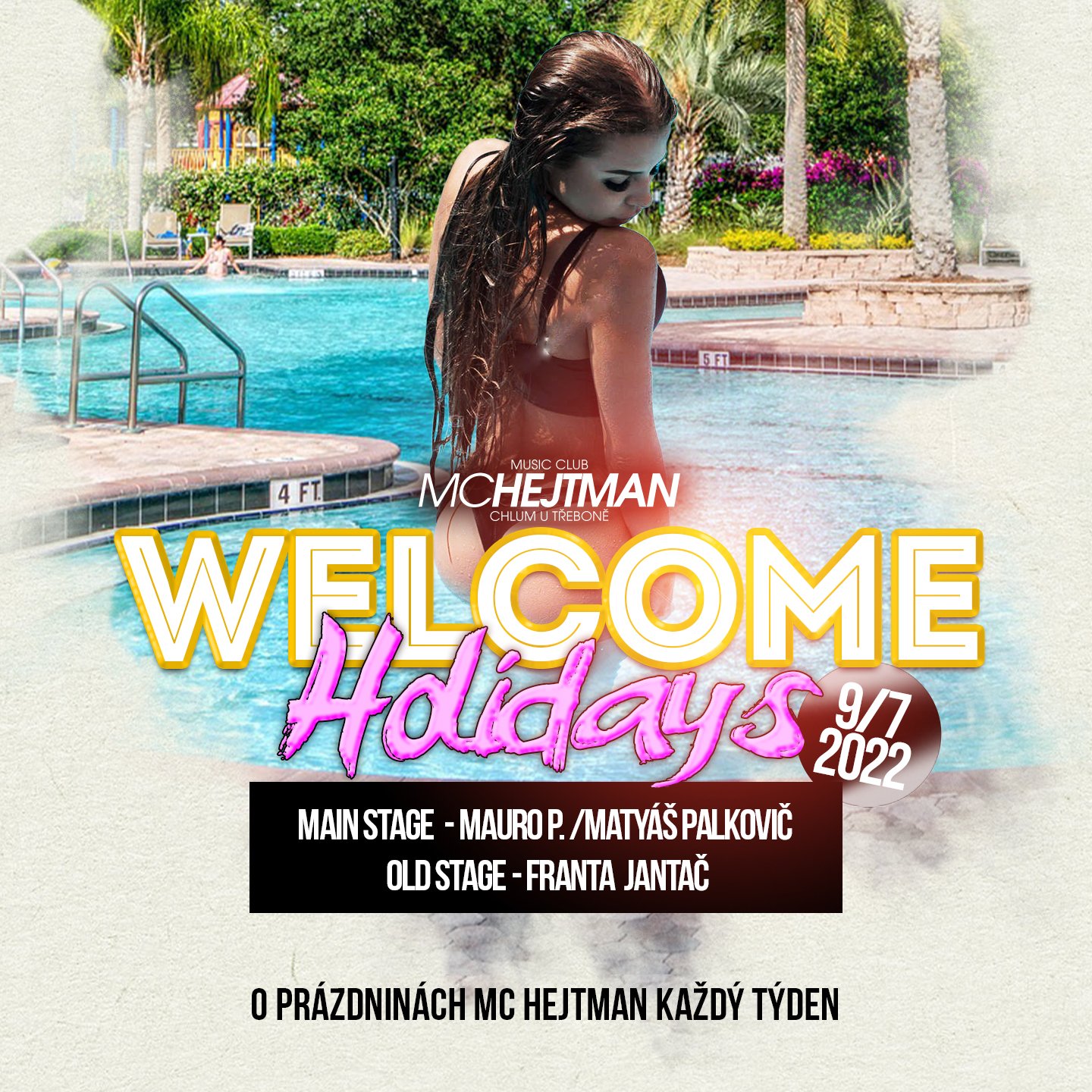 09/07/2022 Welcome Holidays MC Hejtman