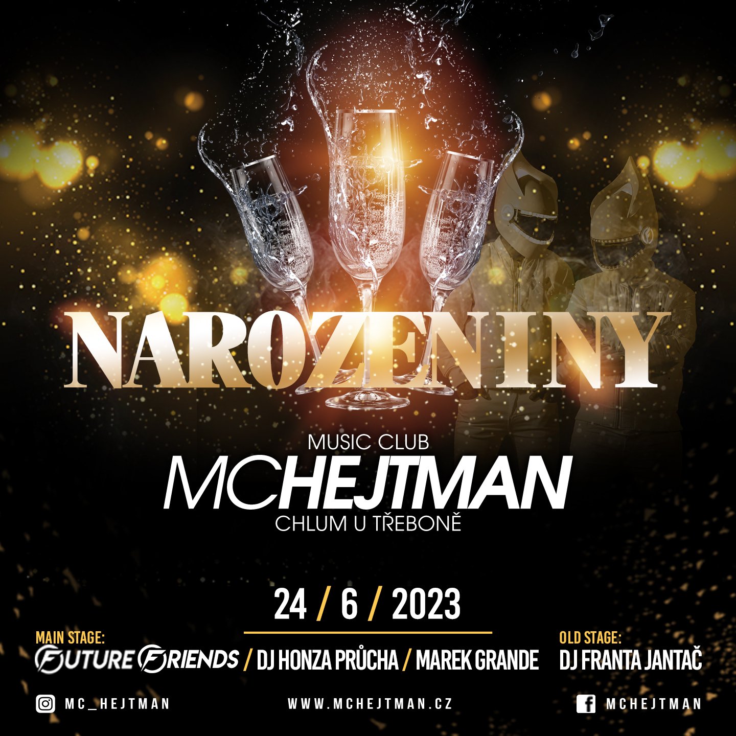 24/06/2023 NAROZENINY MC HEJTMAN & FUTURE FRIENDS