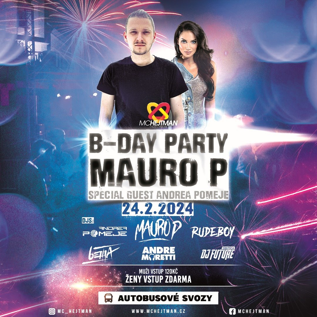 B-DAY party MAURO P MC Hejtman 24.2.2024